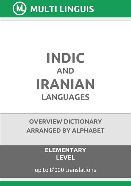 Indic and Iranian Languages (Alphabet-Arranged Overview Dictionary, Level A1) - Please scroll the page down!